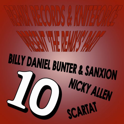 Remix Records & Kniteforce Presents 'The Remixes' Part 10