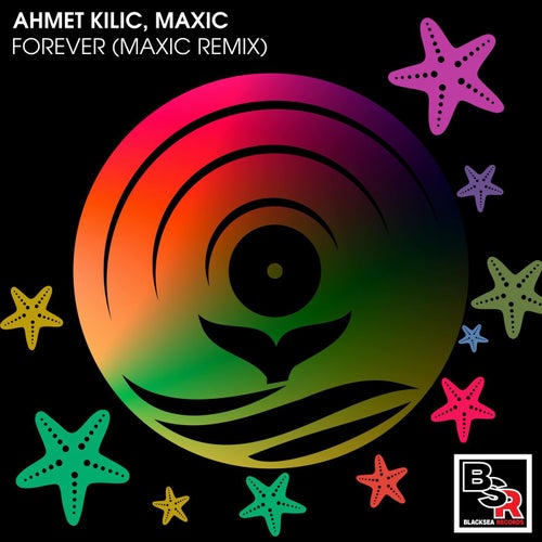 Forever (Maxic Remix)