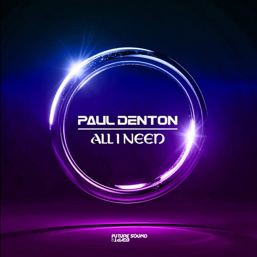  Paul Denton - All I Need (2025) 