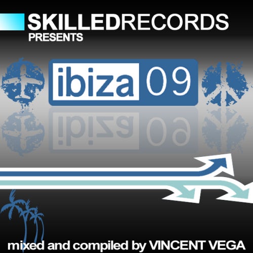 Skilled Presents IBIZA '09