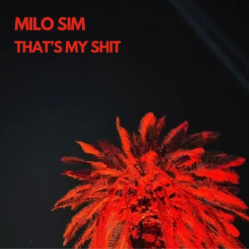 That's My Shit