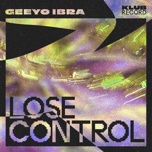 Lose Control (Extended)