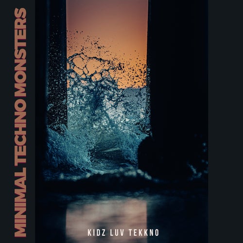 Minimal Techno Monsters - Limited