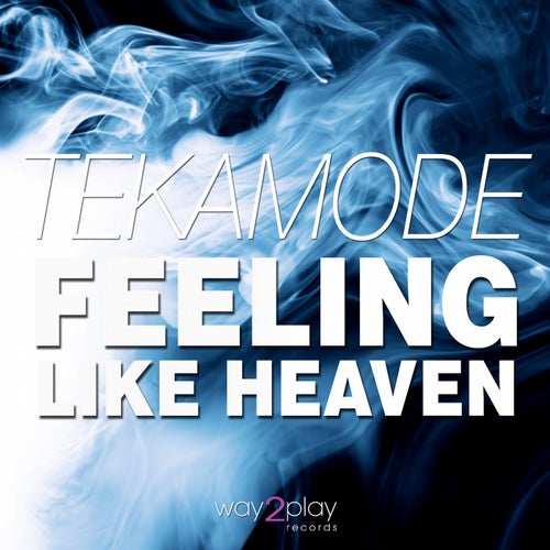 Feeling Like Heaven