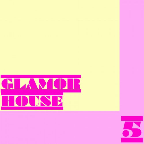 Glamor House, Vol. 5