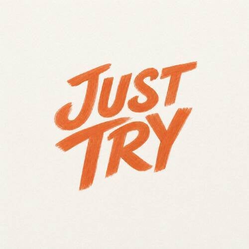 Just Try
