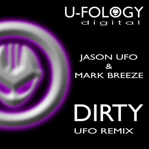 Dirty (UFO Remix)