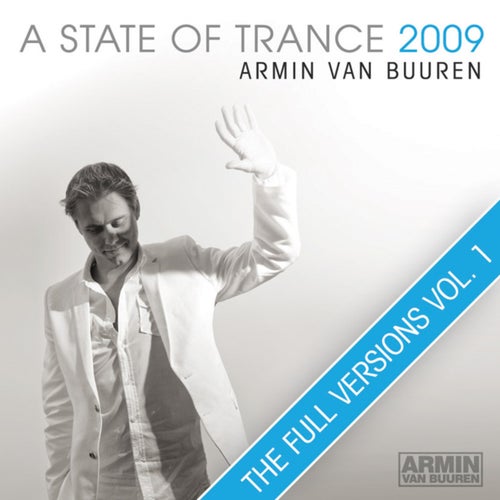 Cover art for A State Of Trance 2009 (The Full Versions - Vol. 1)