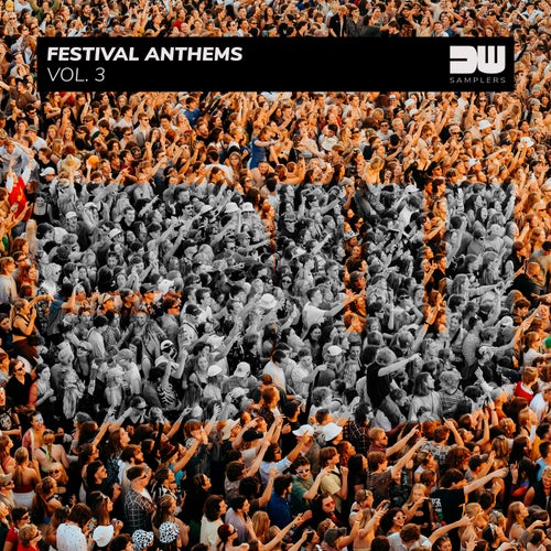 Festival Anthems, Vol. 3