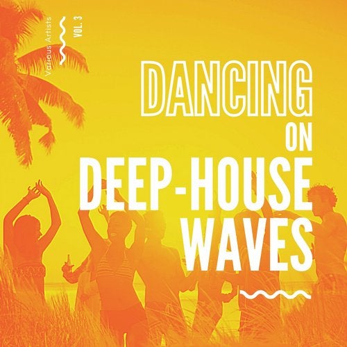 Cover art for Dancing On Deep-House Waves, Vol. 3
