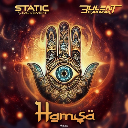  Static Movement & Bulent Cakmak - Hamsa (2025) 