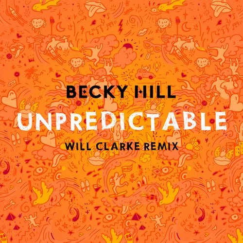 Unpredictable (Will Clarke Remix)