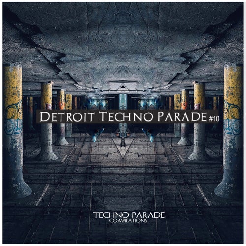 Detroit Techno Parade #10