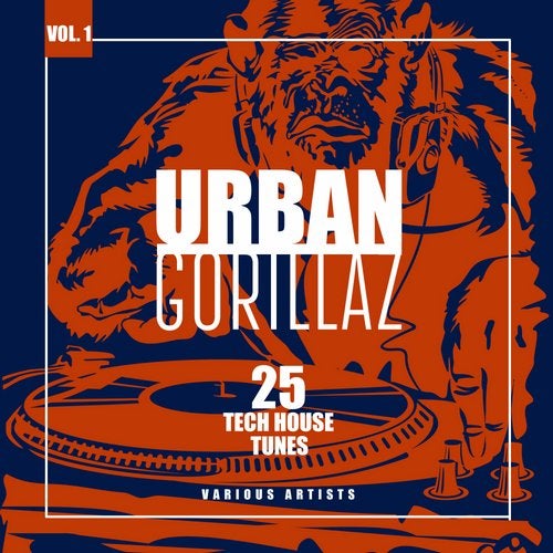 Cover art for Urban Gorillaz, Vol. 1 (25 Tech House Tunes)