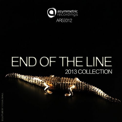 End Of The Line - 2013 Collection