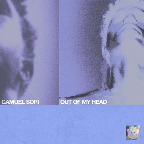  Gamuel Sori - Out Of My Head (2025) 