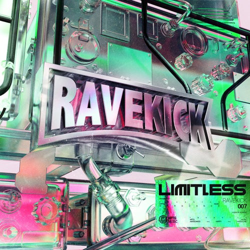 Ravekick 007 - Limitless
