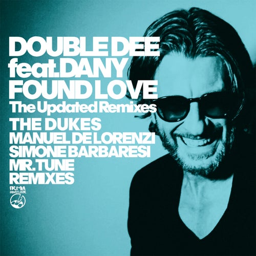 Found Love - The Updated Remixes