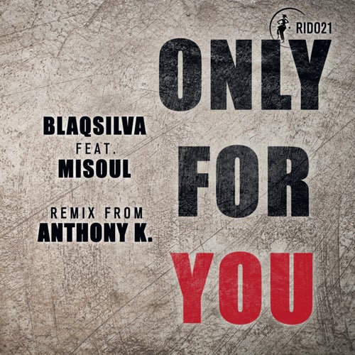 Only For You