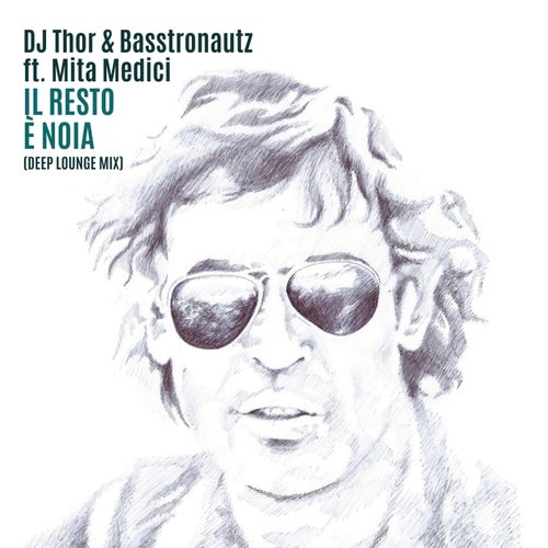 Il resto è noia (feat. Mita Medici) (Deep Lounge Mix)