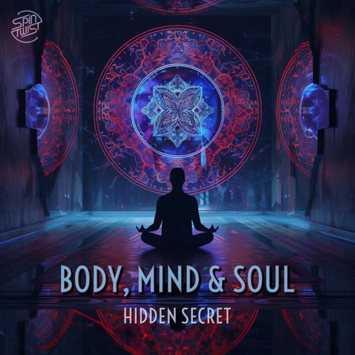  Hidden Secret - Body, Mind & Soul (2024) 