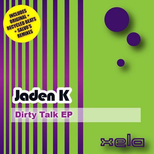 Jaden K - Dirty Talk EP