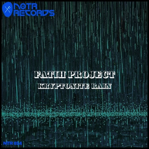 Kryptonite Rain