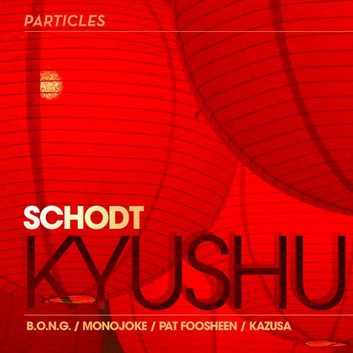 Kyushu from Particles on Beatport