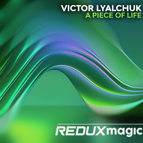  Victor Lyalchuk - A Piece Of Life (2025) 