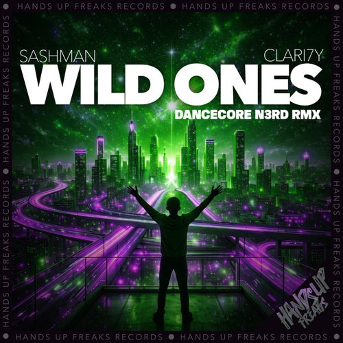 Wild Ones (Dancecore N3rd Remix)