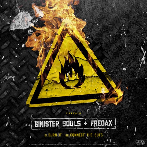 Burn It / Connect The Cuts