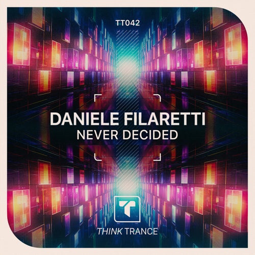  Daniele Filaretti - Never Decided (2024)  B318753e-4e20-4af2-aa1e-09f2f3e06e34