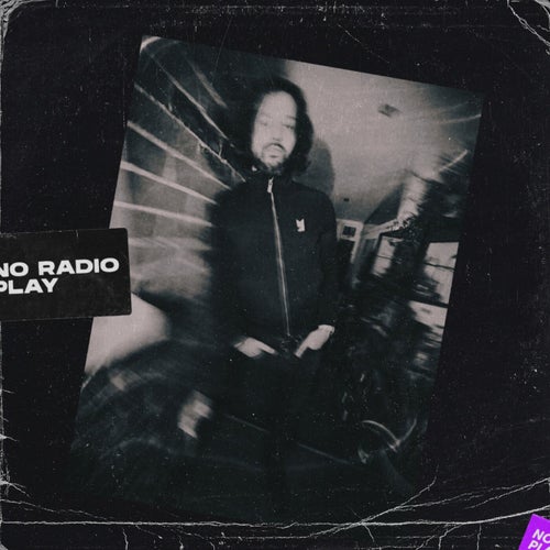 No Radio Play