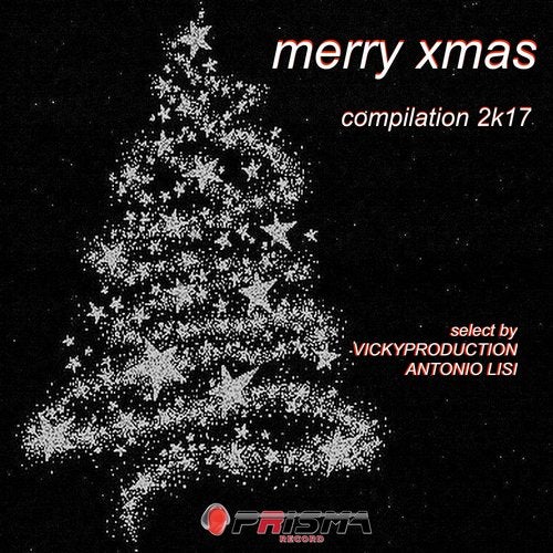 Cover art for Merry Xmas Compilation 2k17 Select by Vickyproduction & Antonio Lisi