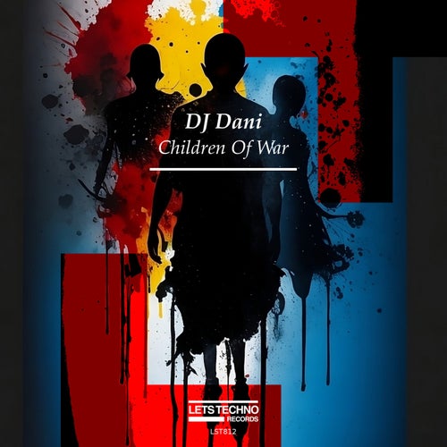  DJ Dani - Children Of War (2023) 