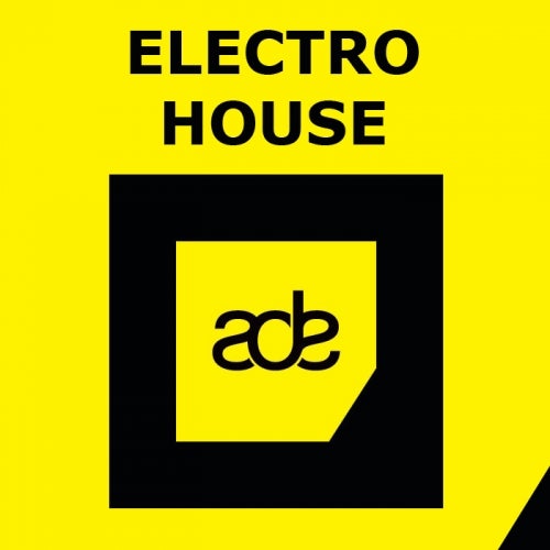 ADE 2017 : ELECTRO HOUSE