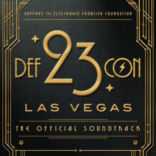 DEF CON 23: The Official Soundtrack