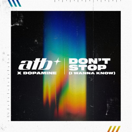 Don't Stop (I Wanna Know) (Extended Mix)