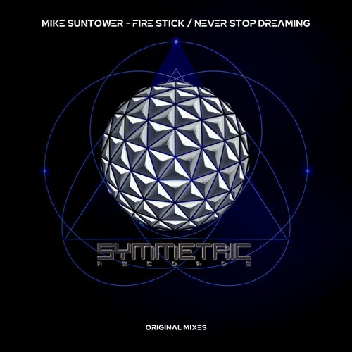 Fire Stick / Never Stop Dreaming