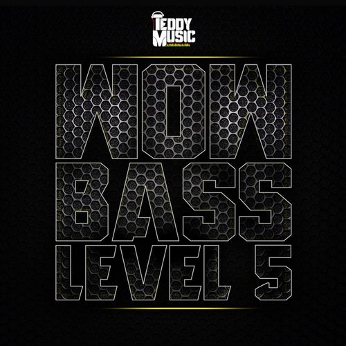 Wow Bass Level 5