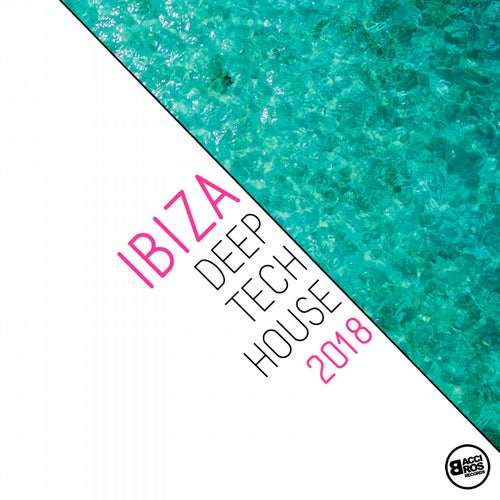 Ibiza Deep Tech House 2018