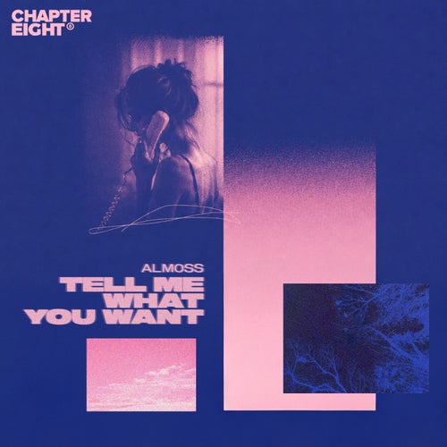 Tell Me What You Want (Extended Mix)