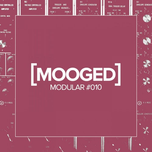 Mooged Modular #010