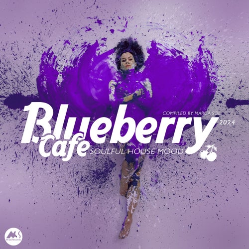 Cover art for Blueberry Cafe 2024: Soulful House Mood
