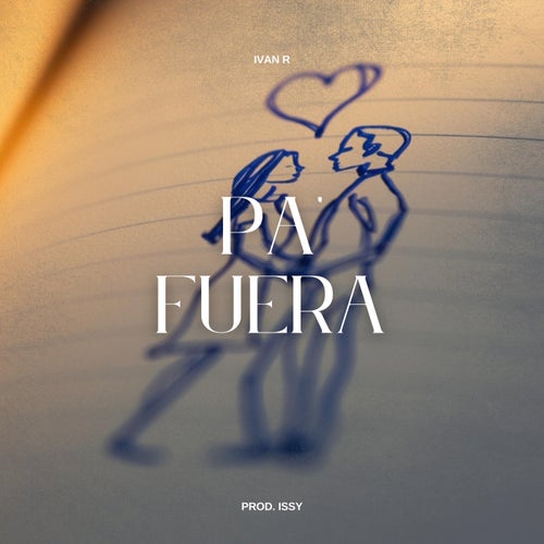 PA' FUERA