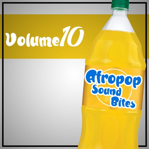Afropop Sound Bites, Vol.10