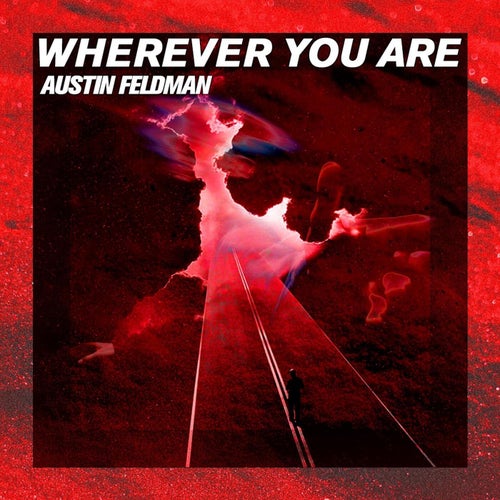 Wherever You Are (Extended Mix)