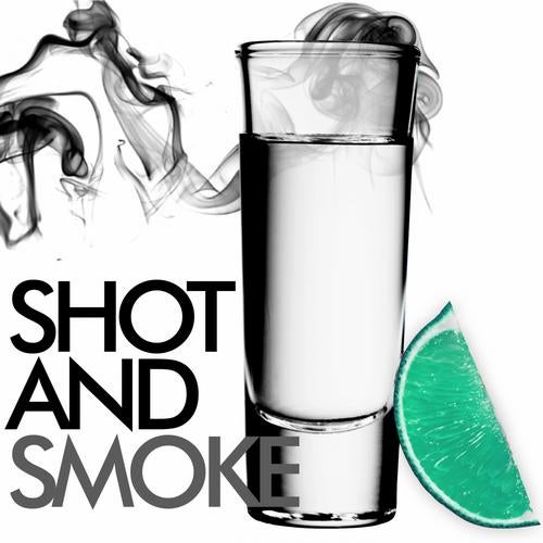 Shot & Smoke