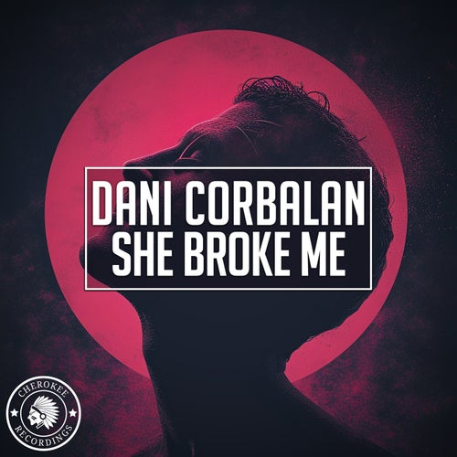 She Broke Me