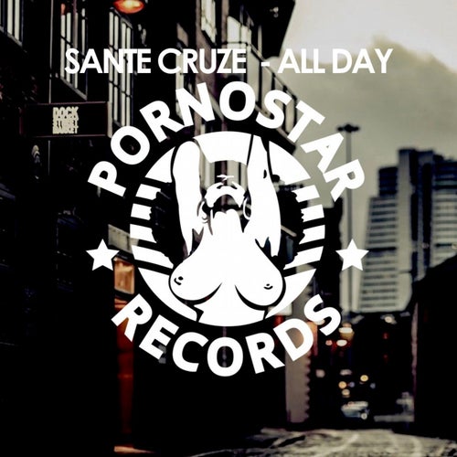 Sante Cruze - All Day